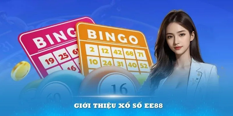 Tổng quan thông tin về sảnh xổ số EE88